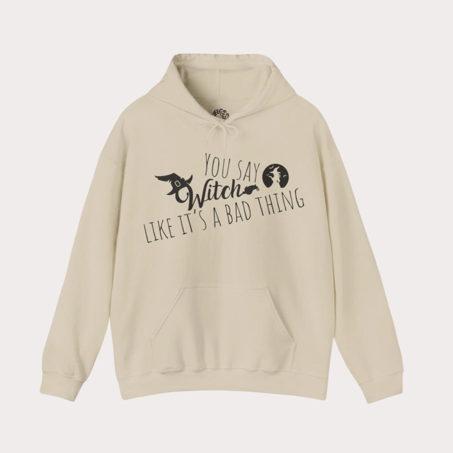 'You Say Witch Like It's A Bad Thing' Unisex Heavy Blend™ Hooded Casual Wear Spellbinding Sweatshirt