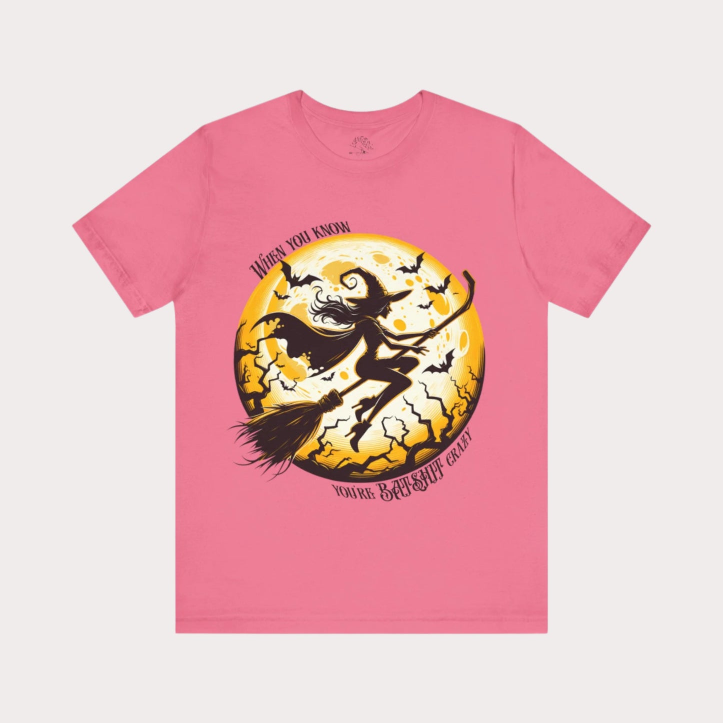 'When You Know You're Batshit Crazy' Flying Witch Graphic T-Shirt