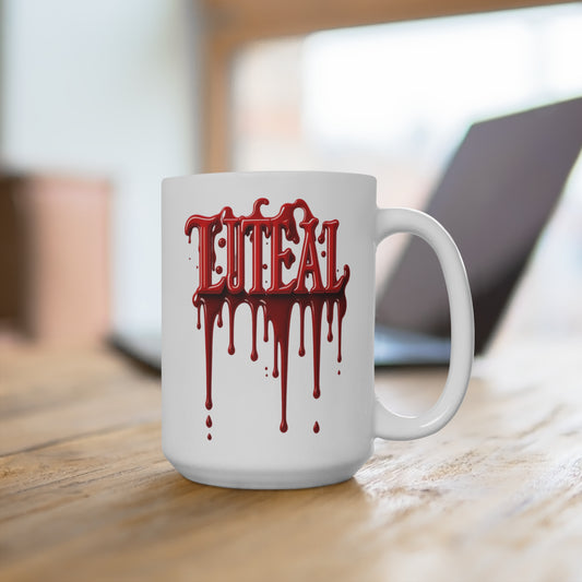 LUTEAL Drip Logo Mug – Sip with Power – 15oz Mug - Coffee Cup for for Menstrual Awareness
