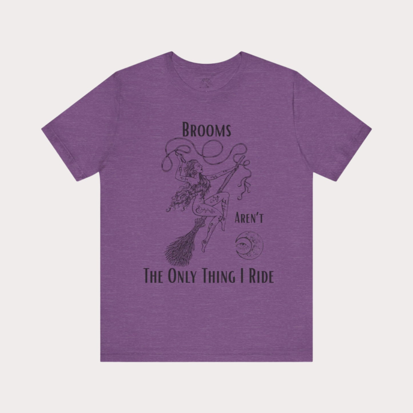'Brooms Aren't The Only Think I Ride' Flying Witch on a Broom Graphic T-Shirt