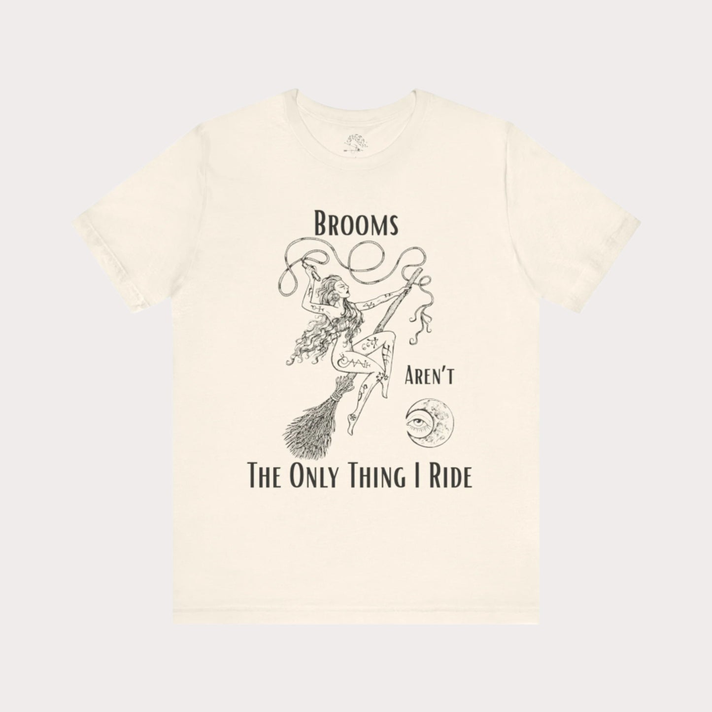 'Brooms Aren't The Only Think I Ride' Flying Witch on a Broom Graphic T-Shirt