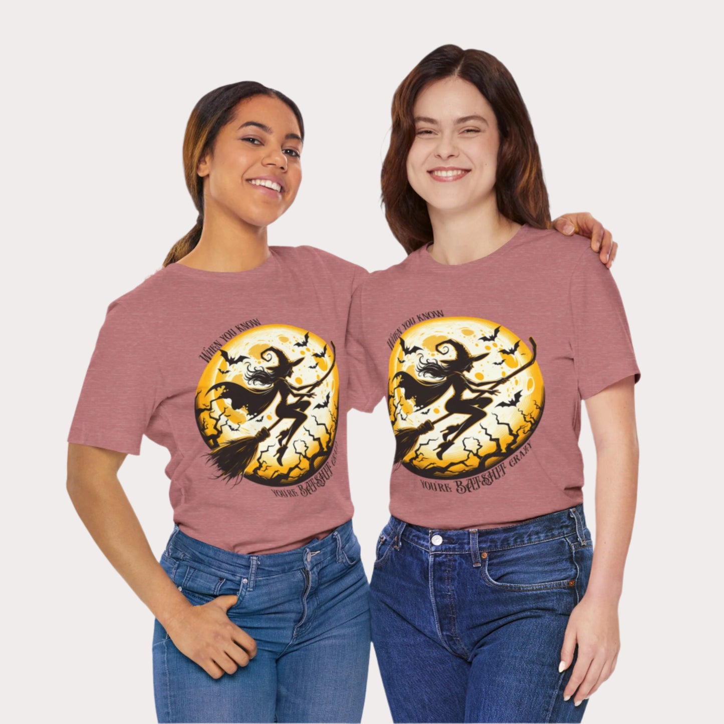 'When You Know You're Batshit Crazy' Flying Witch Graphic T-Shirt