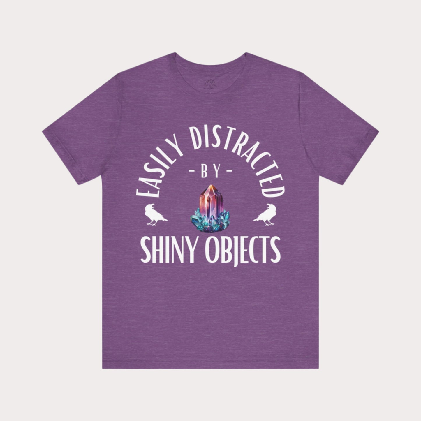 'Easily Distracted by Shiny Things' Unisex Graphic T-Shirt