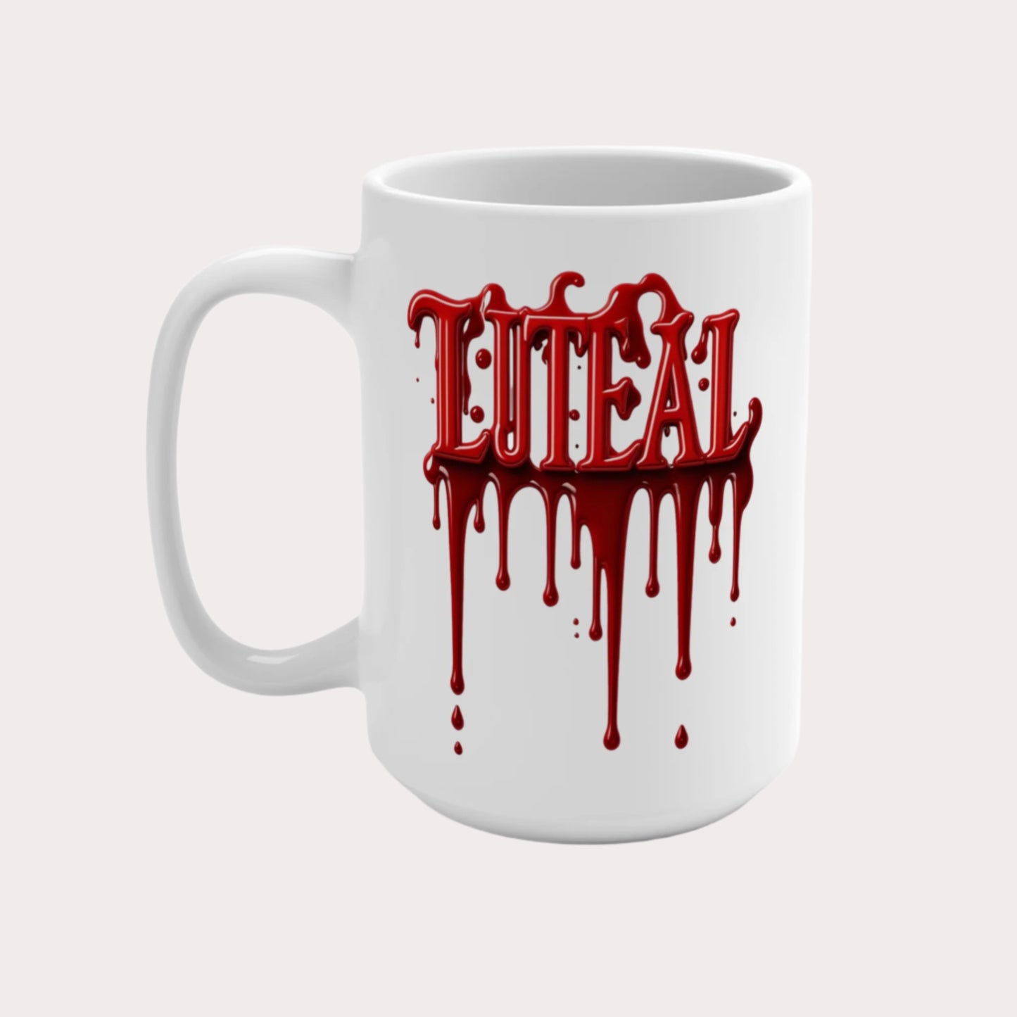 LUTEAL Drip Logo Mug – Sip with Power – 15oz Mug - Coffee Cup for for Menstrual Awareness