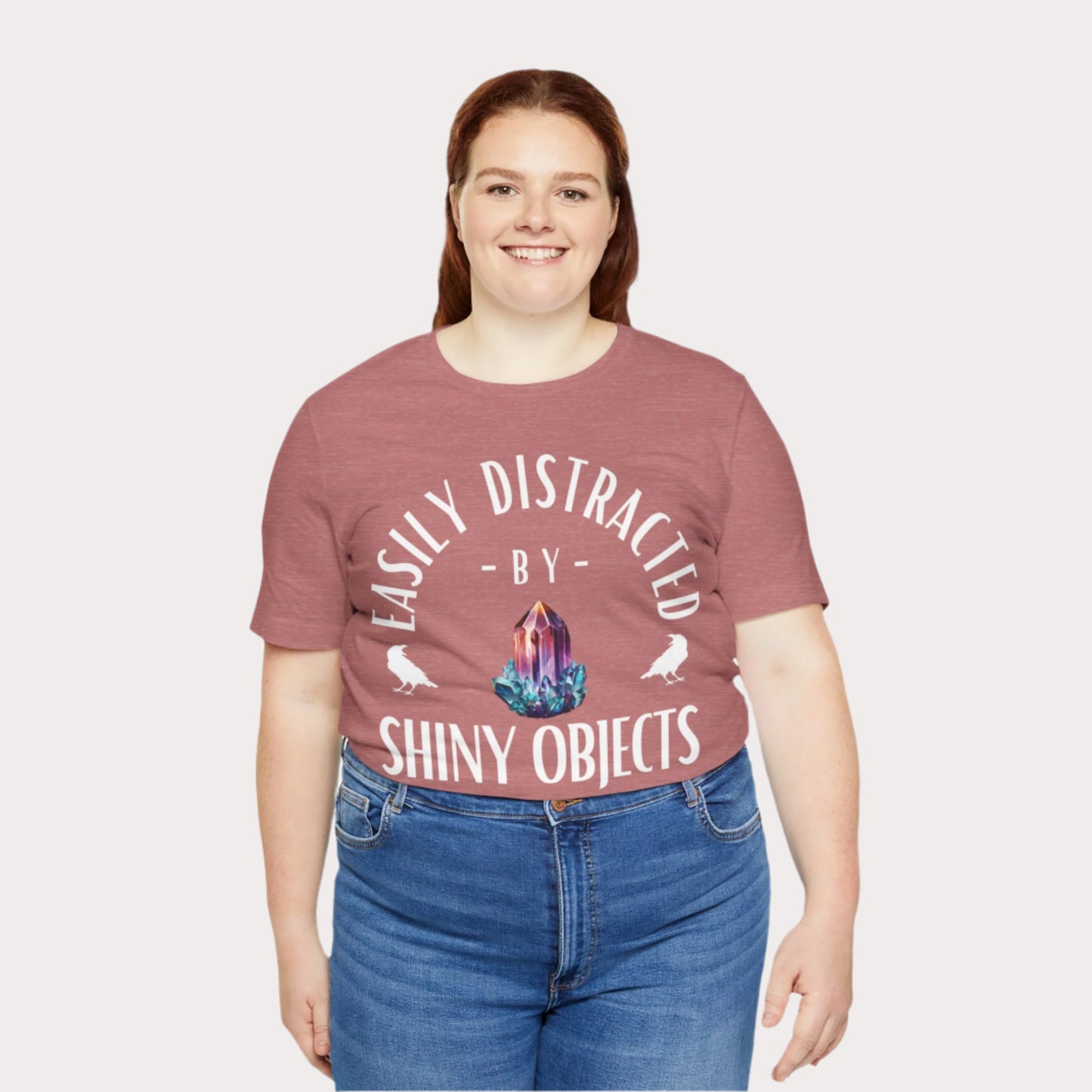 'Easily Distracted by Shiny Things' Unisex Graphic T-Shirt