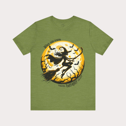 'When You Know You're Batshit Crazy' Flying Witch Graphic T-Shirt