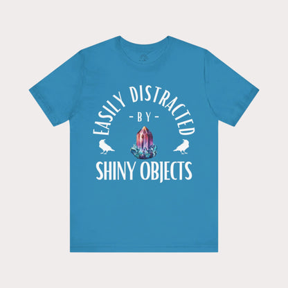 'Easily Distracted by Shiny Things' Unisex Graphic T-Shirt