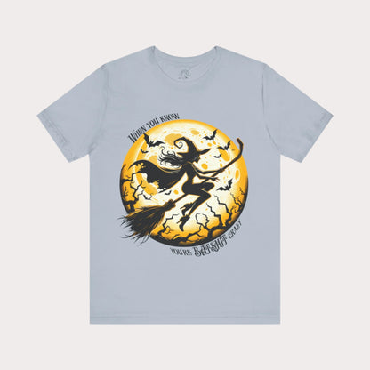 'When You Know You're Batshit Crazy' Flying Witch Graphic T-Shirt