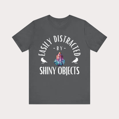 'Easily Distracted by Shiny Things' Unisex Graphic T-Shirt