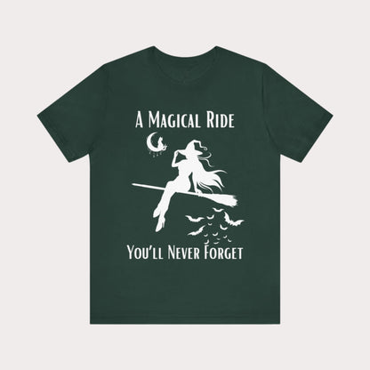 'A Magical Ride You'll Never Forget' Witch Flying Broom White Silhouette & Text Graphic T-Shirt