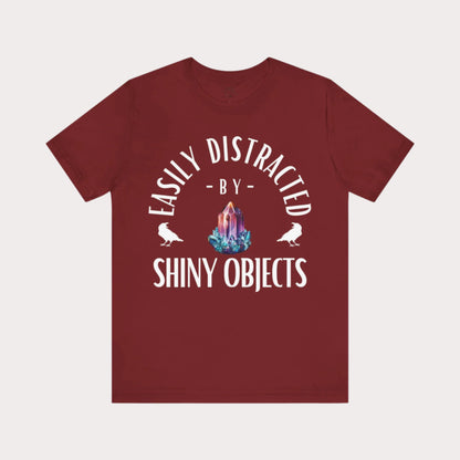 'Easily Distracted by Shiny Things' Unisex Graphic T-Shirt