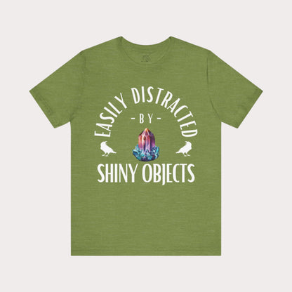 'Easily Distracted by Shiny Things' Unisex Graphic T-Shirt