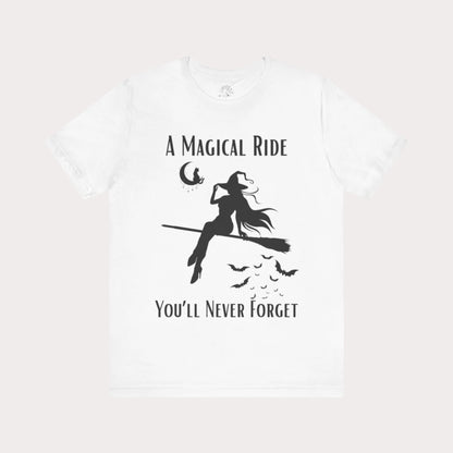 'A Magical Ride You'll Never Forget' Witch Flying Broom Black Silhouette & Text Graphic T-Shirt