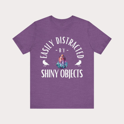 'Easily Distracted by Shiny Things' Unisex Graphic T-Shirt