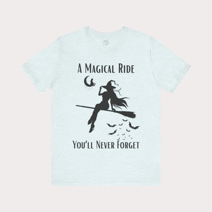 'A Magical Ride You'll Never Forget' Witch Flying Broom Black Silhouette & Text Graphic T-Shirt