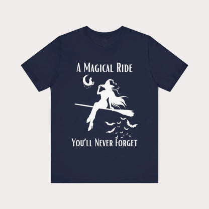 'A Magical Ride You'll Never Forget' Witch Flying Broom White Silhouette & Text Graphic T-Shirt