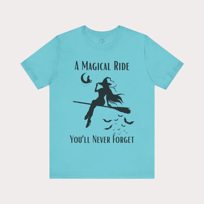 'A Magical Ride You'll Never Forget' Witch Flying Broom Black Silhouette & Text Graphic T-Shirt