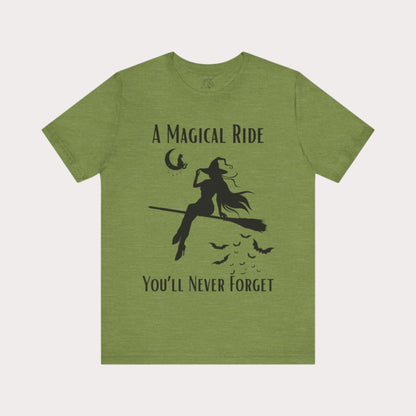 'A Magical Ride You'll Never Forget' Witch Flying Broom Black Silhouette & Text Graphic T-Shirt